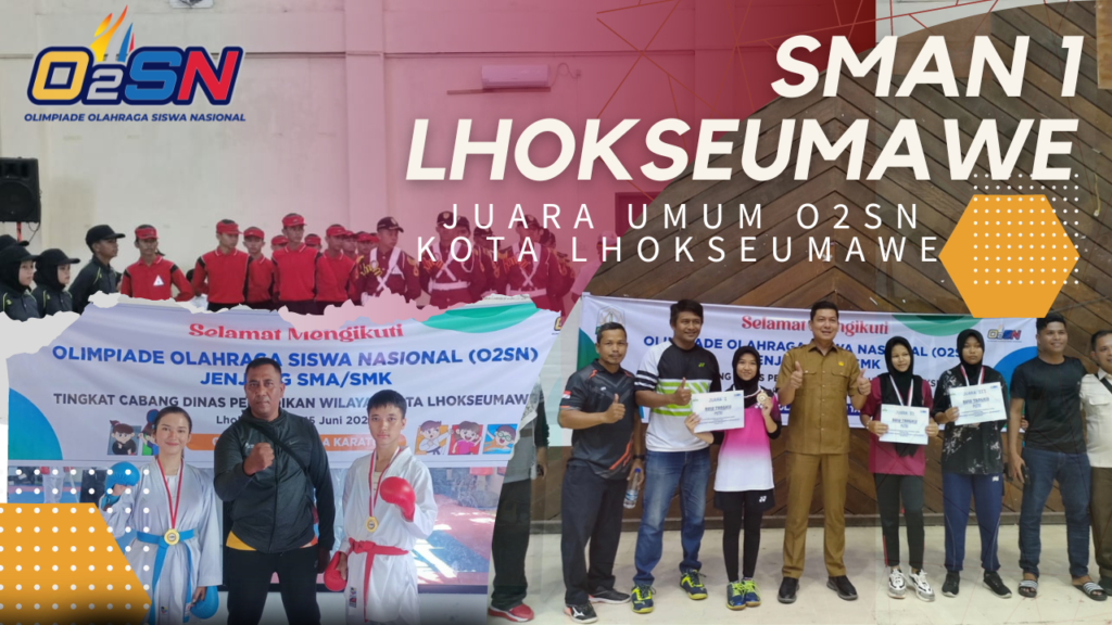 SMAN 1 Lhokseumawe Raih Juara Umum O2SN Tingkat Kota Lhokseumawe Tahun 2023